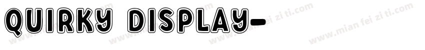 Quirky Display字体转换